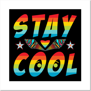 Stay Cool Posters and Art